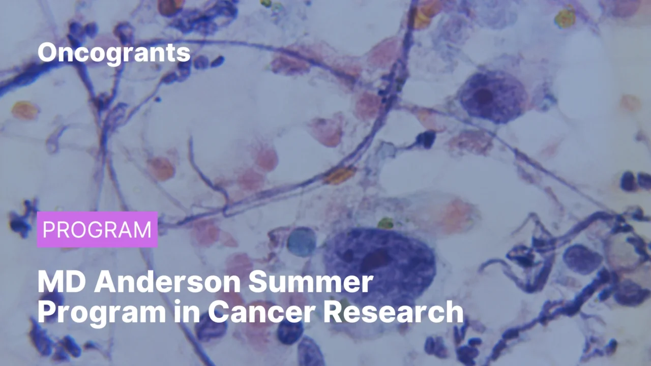 MD Anderson Summer Program in Cancer Research