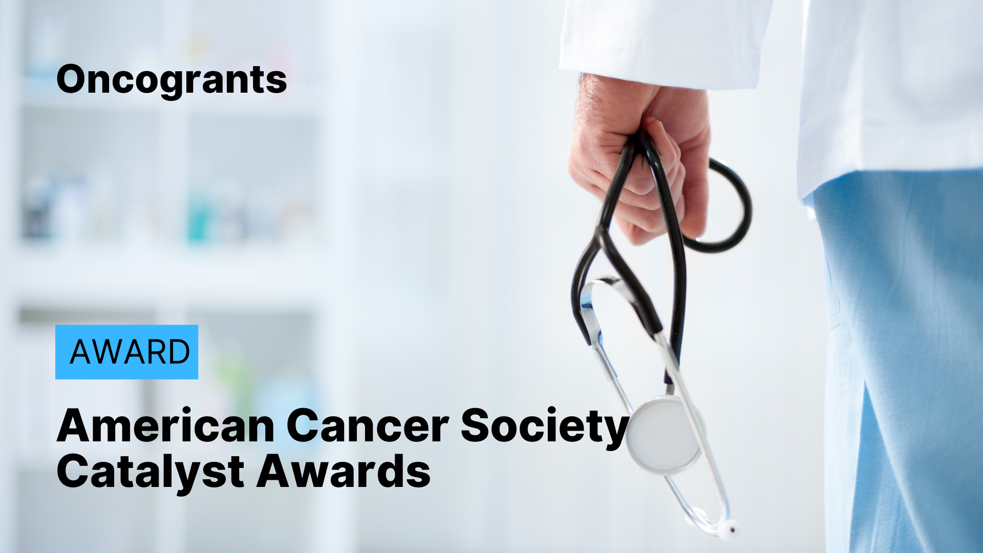 American Cancer Society Catalyst Awards