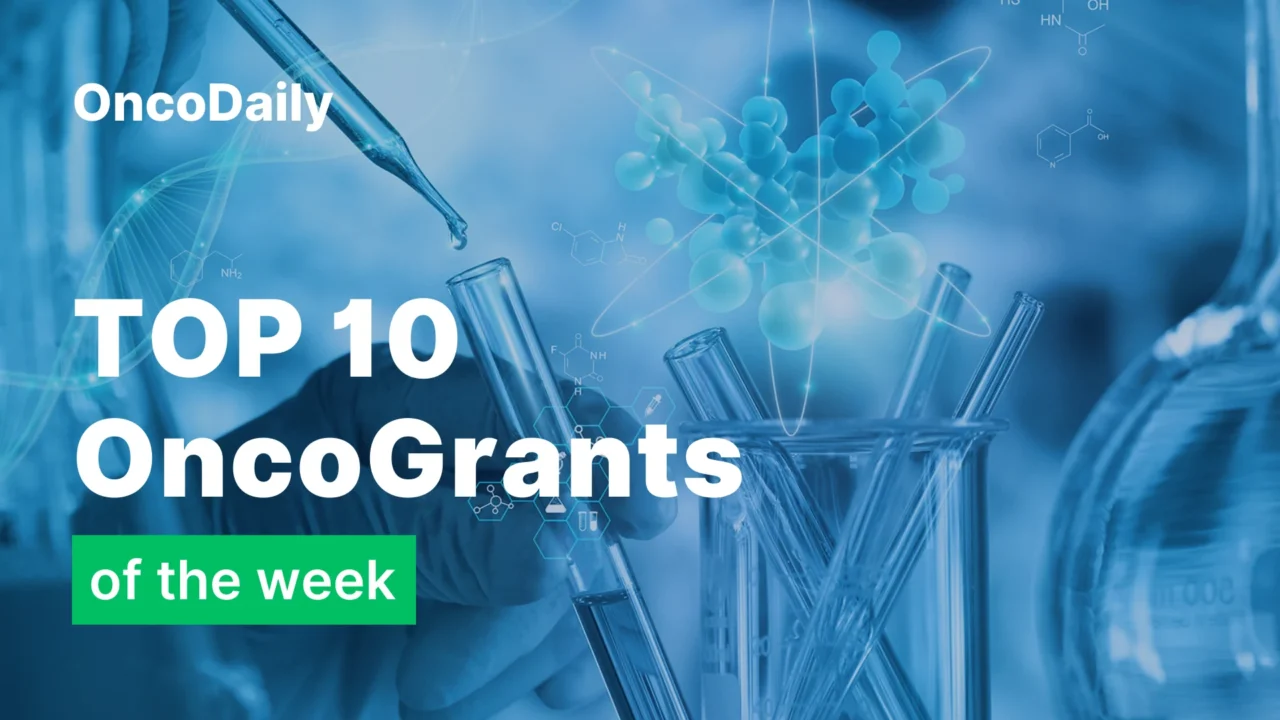 Top 10 OncoGrants of the Week: Building the Research Pipeline, Advancing Access, and Backing Prevention