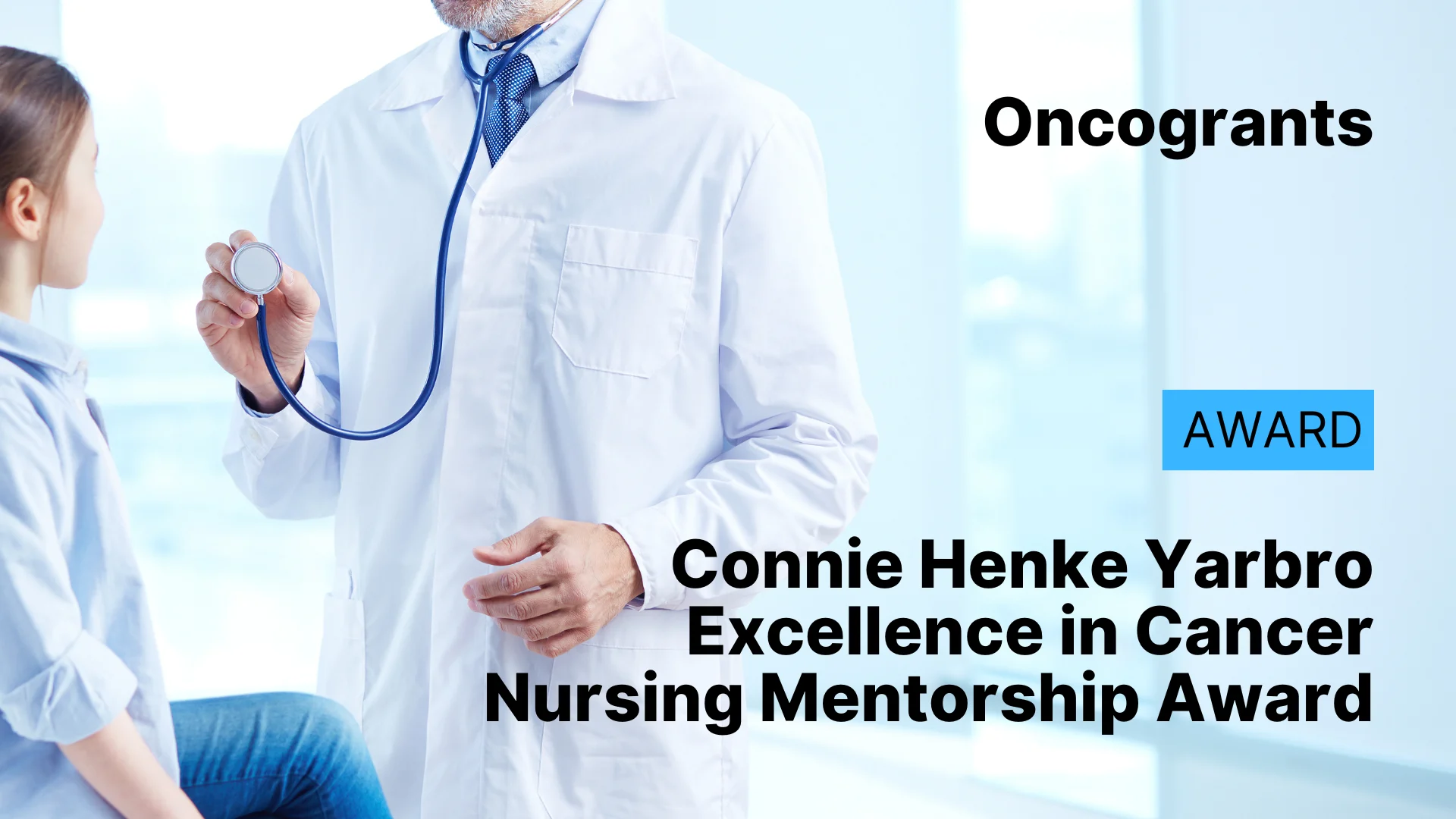 Connie Henke Yarbro Excellence in Cancer Nursing Mentorship Award