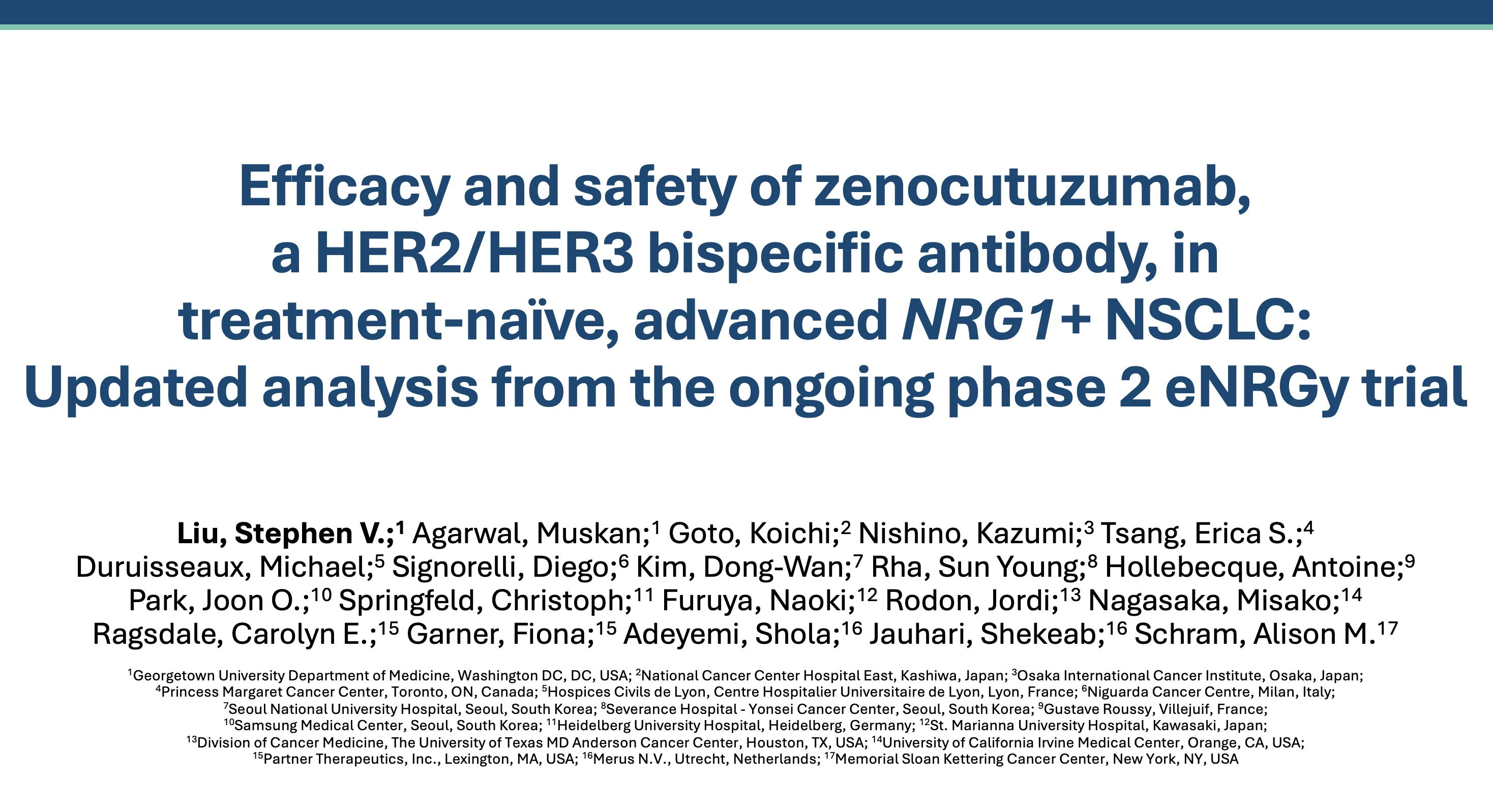 Stephen V Liu: Presenting an Update on the Phase II eNRGy Trial at NACLC 2025 3 Stephen V Liu: Presenting an Update on the Phase II eNRGy Trial at NACLC 2025