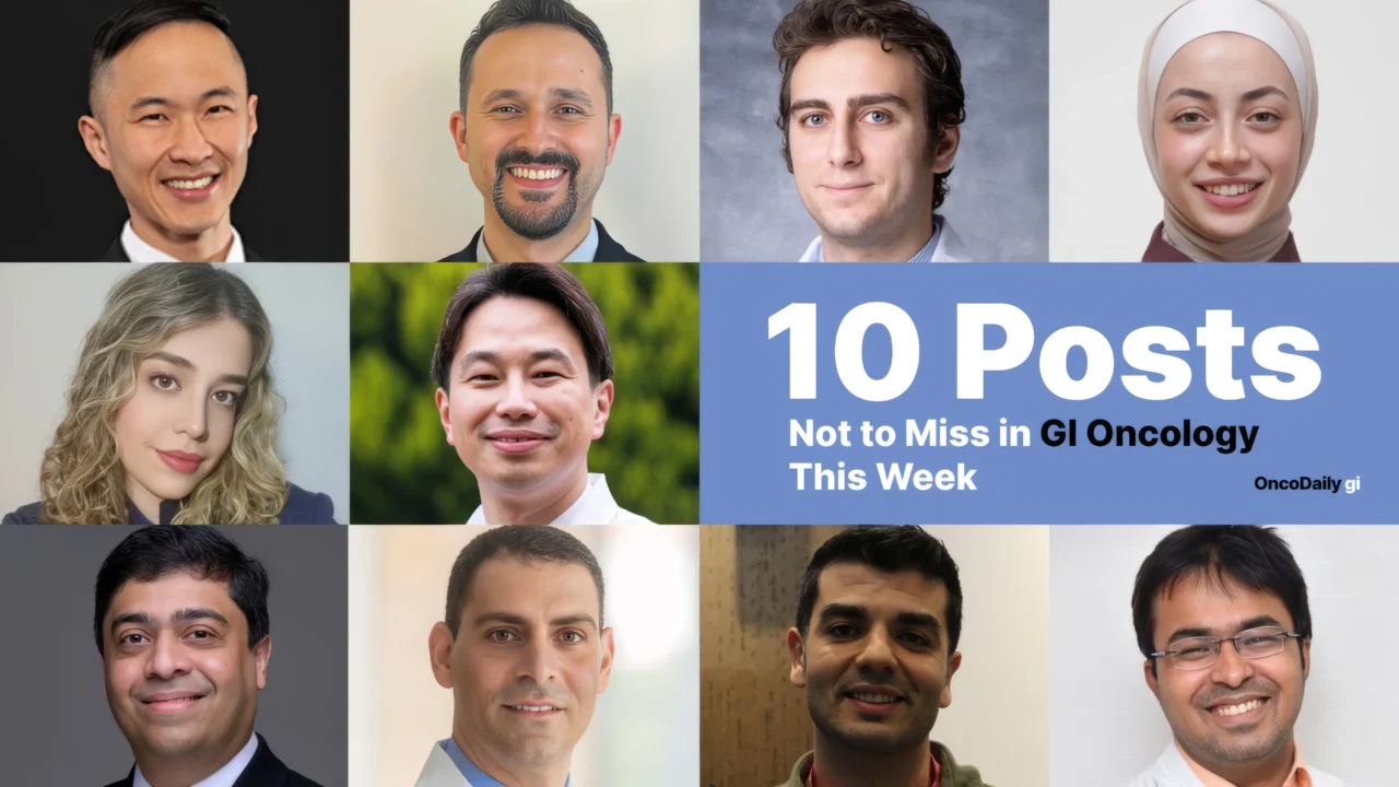 10 Must-Read Posts in GI Oncology This Week