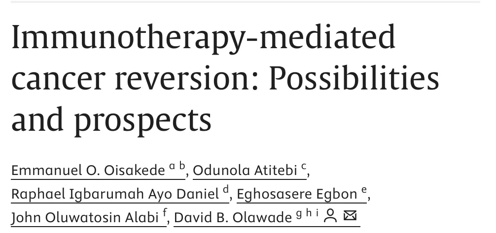 Emmanuel Oisakede: Exploring the Role of Immunotherapy as a Reprogramming Engine in Malignant Cell Normalization