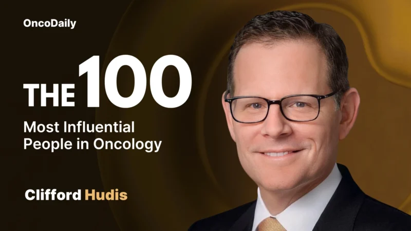 Clifford Hudis Recognized Among The 100 Most Influential People in Oncology in 2025