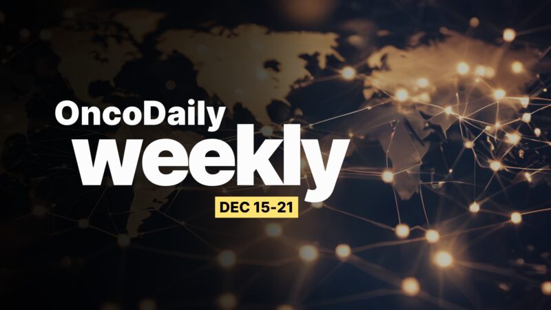 Oncology This Week: OncoDaily Weekly Dec 15-21