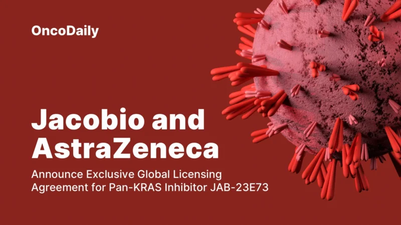 Jacobio Announces Exclusive Global Licensing Agreement with AstraZeneca for Pan-KRAS Inhibitor JAB-23E73