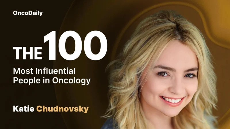 Yekaterina “Katie” Chudnovsky Recognized Among The 100 Most Influential People in Oncology in 2025