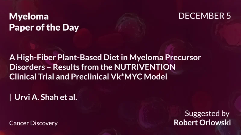 Myeloma Paper of the Day, December 5th, Suggested by Robert Orlowski
