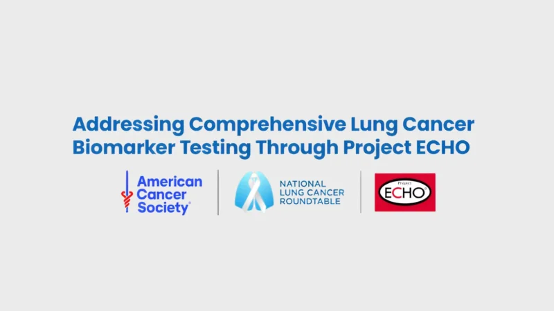 The ACS NLCRT Lung Cancer Biomarker Testing ECHO – Cohort 5