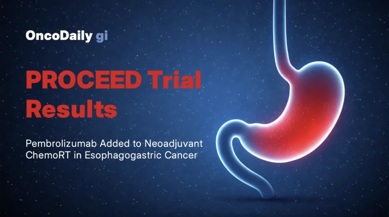 Phase II PROCEED Trial Results: Pembrolizumab Added to Neoadjuvant Chemoradiotherapy in Esophagogastric Cancer
