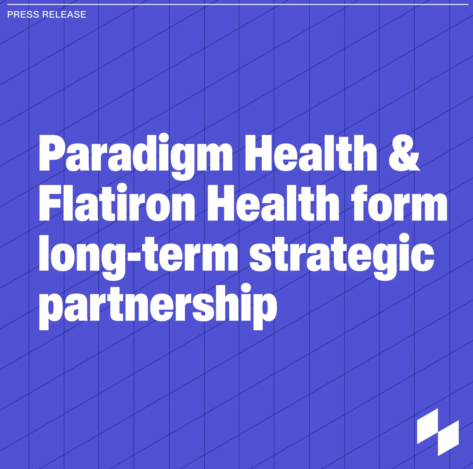 Paradigm Health has Acquired Flatiron Health’s Clinical Research Business 2 Paradigm Health has Acquired Flatiron Health’s Clinical Research Business