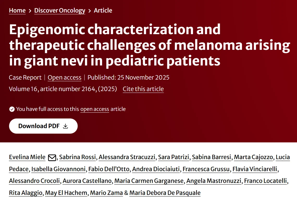 Angela Mastronuzzi: Epigenomics and Therapeutic Challenges in Pediatric Giant Nevus Melanoma 2 Angela Mastronuzzi: Epigenomics and Therapeutic Challenges in Pediatric Giant Nevus Melanoma