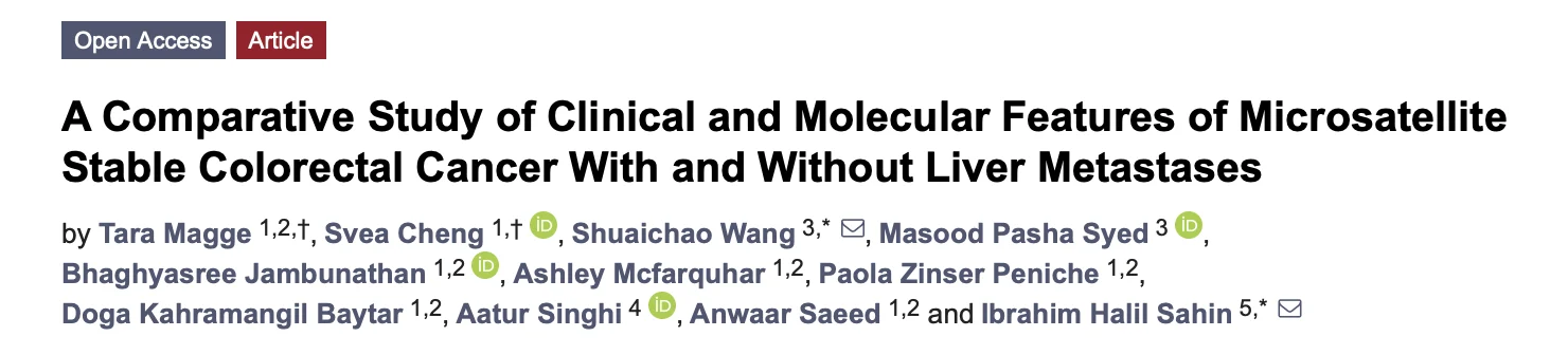 Ibrahim Halil Sahin: Investigating Molecular Features of Liver and Non-Liver Metastases in MSS CRC 2 Ibrahim Halil Sahin: Investigating Molecular Features of Liver and Non-Liver Metastases in MSS CRC