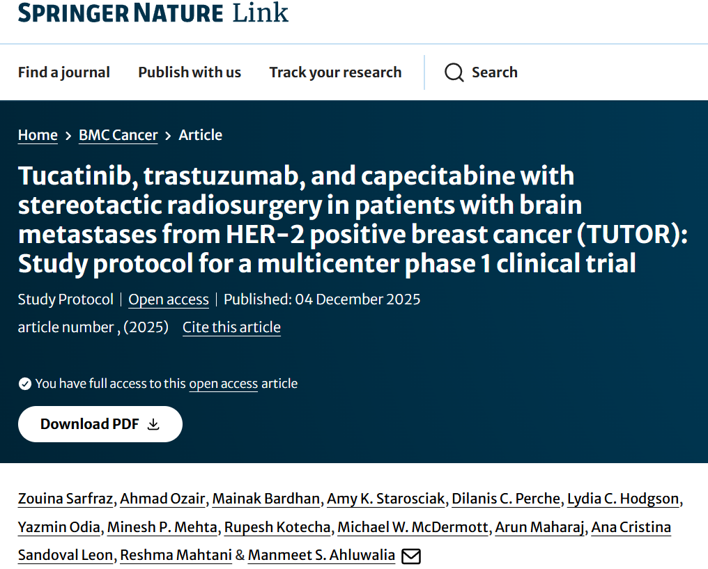 Mainak Bardhan on Phase 1 TUTOR Trial Combining SRS and Targeted Therapy for HER2+ Brain Metastases 2 Mainak Bardhan