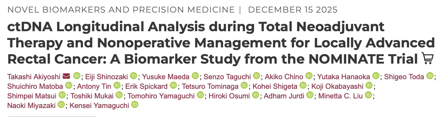 Daisuke Kotani: Longitudinal ctDNA Analysis in Rectal Cancer Treated with TNT