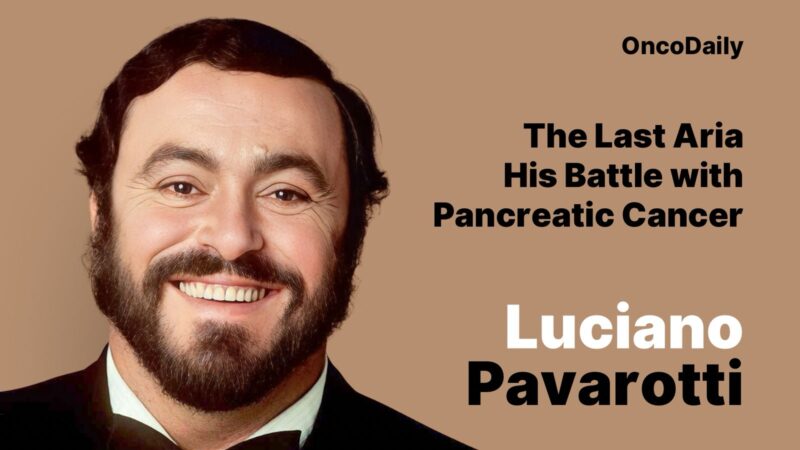 Luciano Pavarotti and Pancreatic Cancer: A Tenor’s Late-Stage Battle