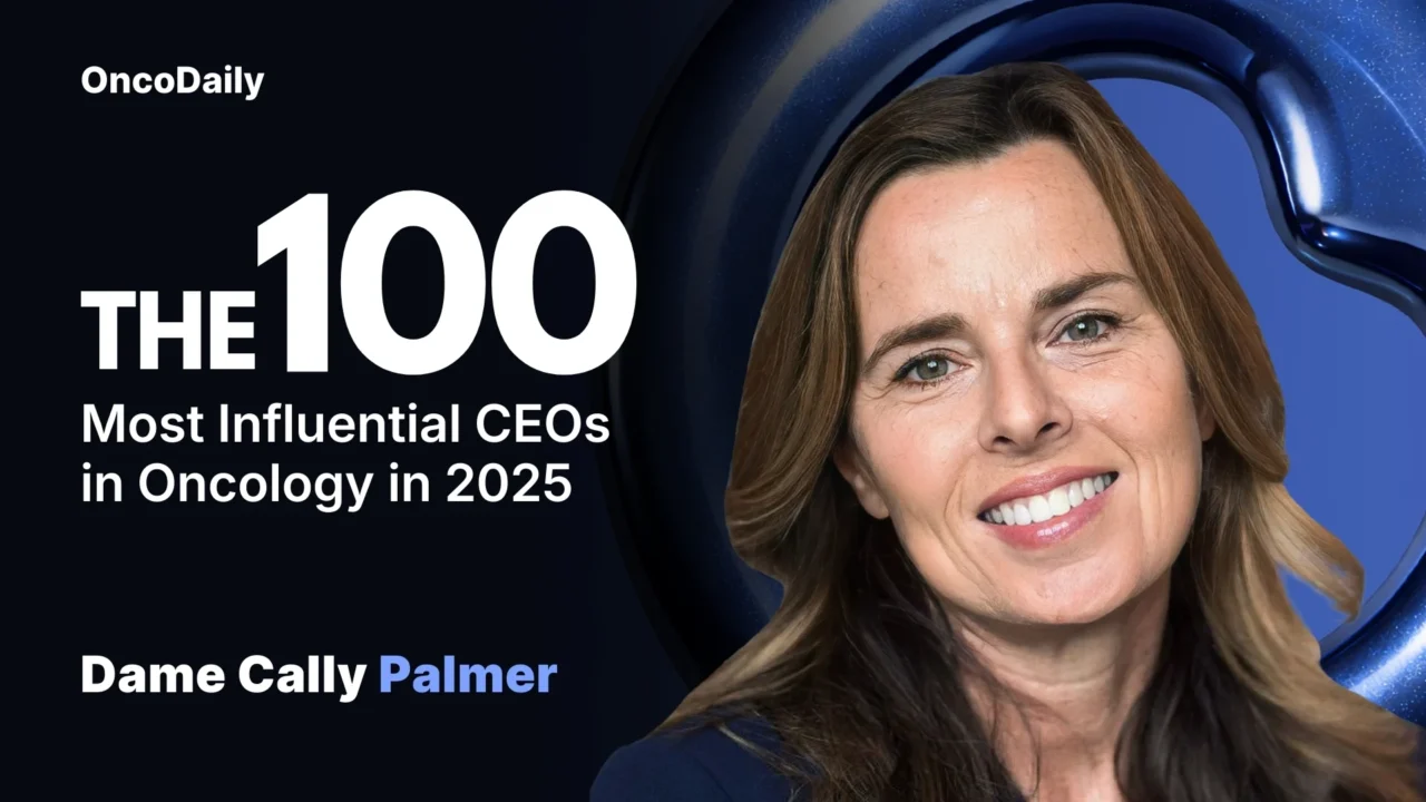Dame Cally Palmer Recognized Among The 100 Most Influential CEOs in Oncology in 2025