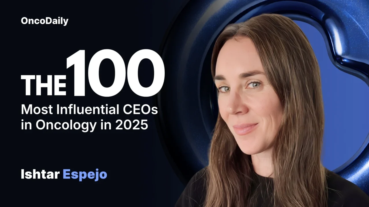 Ishtar Espejo Recognized Among The 100 Most Influential CEOs in Oncology in 2025