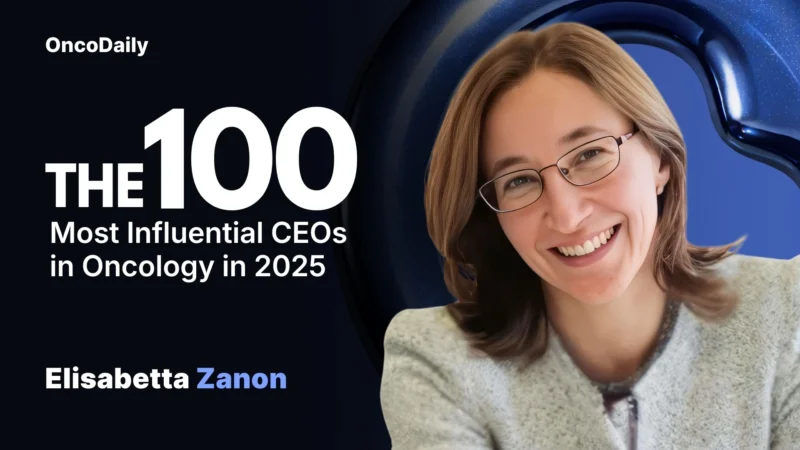 Elisabetta Zanon Recognized Among The 100 Most Influential CEOs in Oncology in 2025