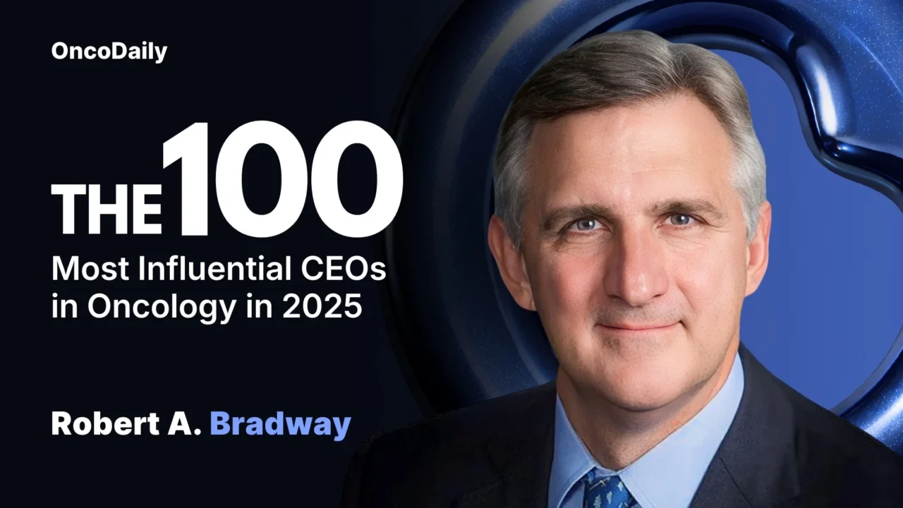 Robert A. Bradway Recognized Among The 100 Most Influential CEOs in Oncology in 2025