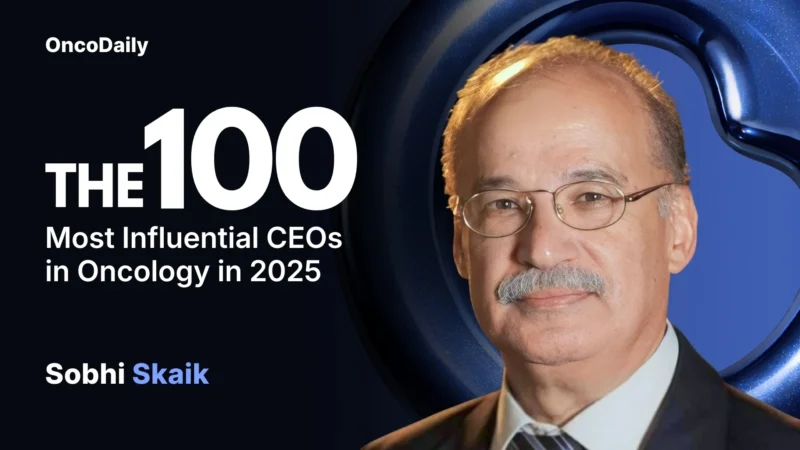 Sobhi Skaik Recognized Among The 100 Most Influential CEOs in Oncology in 2025