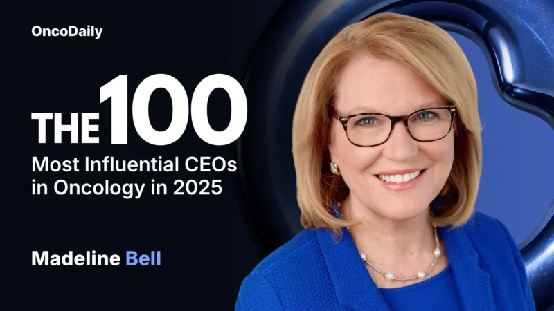 Madeline Bell Recognized Among The 100 Most Influential CEOs in Oncology in 2025