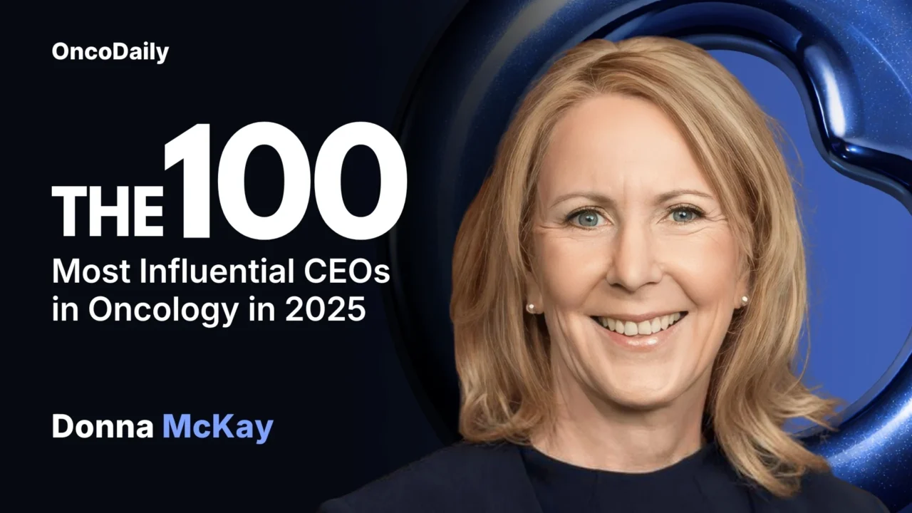 Donna McKay Recognized Among The 100 Most Influential CEOs in Oncology in 2025