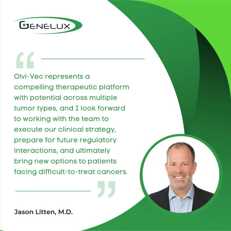 Jason Litten Joins Genelux Corporation as Chief Medical Officer 2 Jason Litten Joins Genelux Corporation as Chief Medical Officer