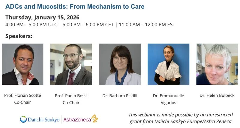 MASCC Highlights the Webinar on ADCs and Mucositis: From Mechanism to Care 2 MASCC Highlights the Webinar on ADCs and Mucositis: From Mechanism to Care