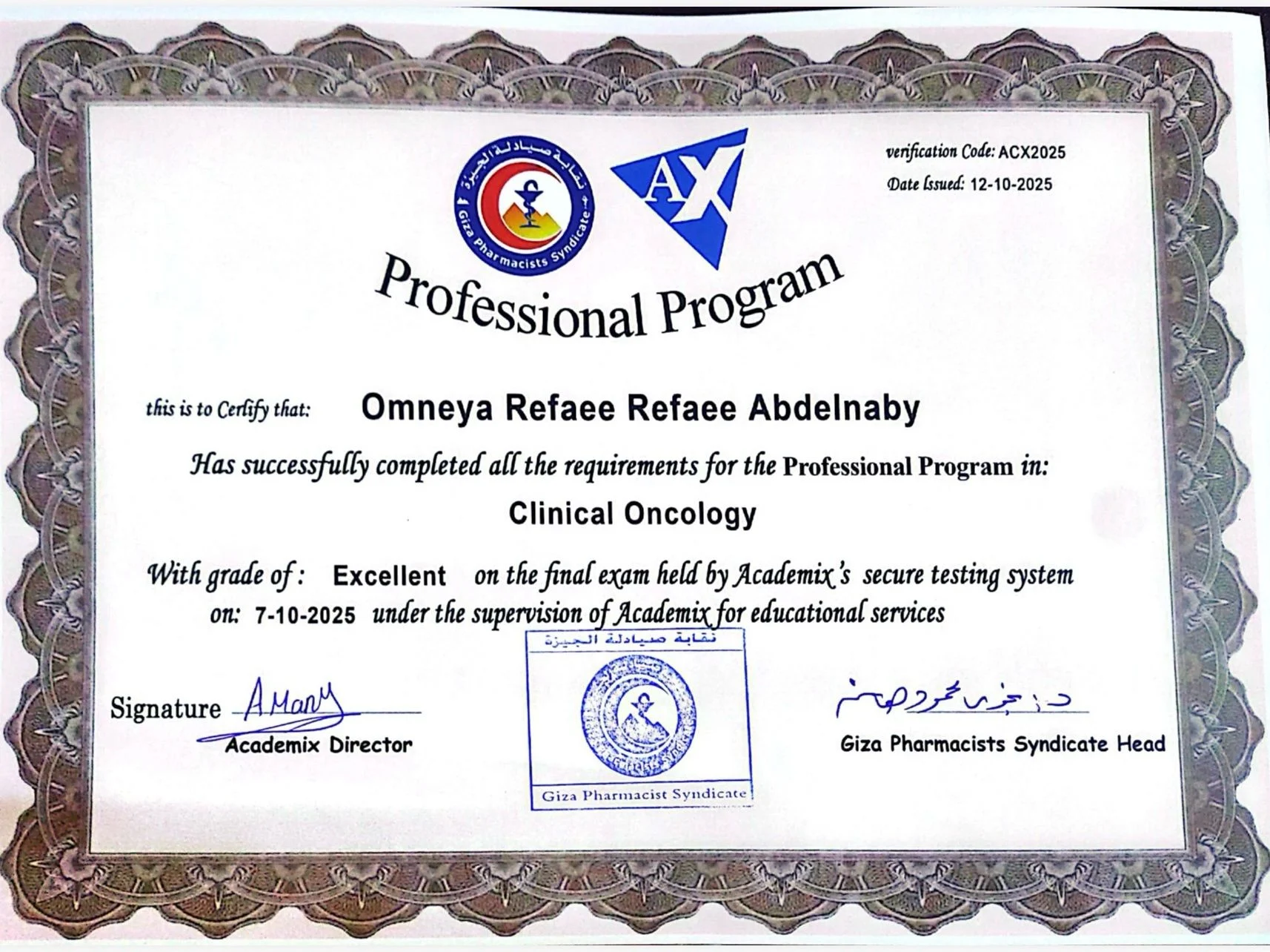 Omneya Refaee: Completing a Professional Program in Clinical Oncology Management With Excellence 2 Omneya Refaee: Completing a Professional Program in Clinical Oncology Management With Excellence