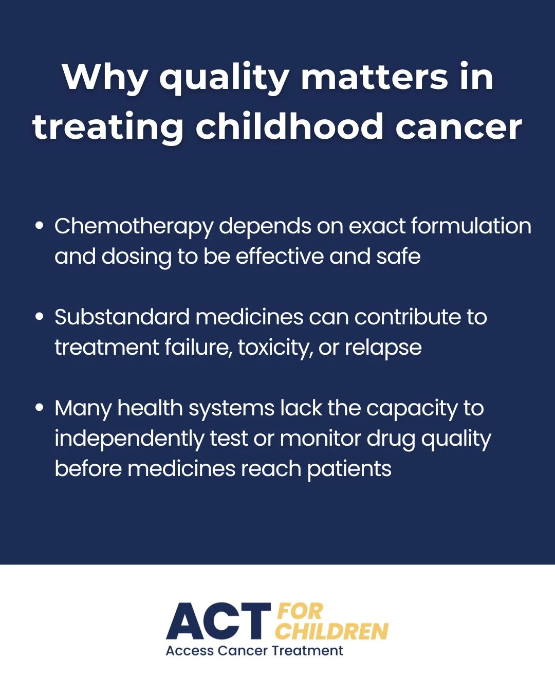 Access to Cancer Medicines Is Essential, but Quality Is Non-Negotiable - ACT 4 Children