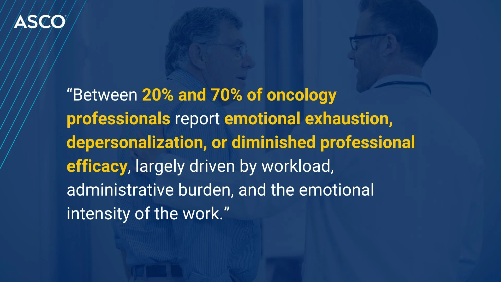 Allowing Oncologists to Thrive Rather than Merely Survive - ASCO 2 Allowing Oncologists to Thrive Rather than Merely Survive - ASCO
