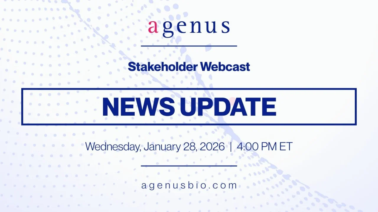 Agenus Hosts First 2026 Stakeholder Webcast on Global Access and Clinical Progress
