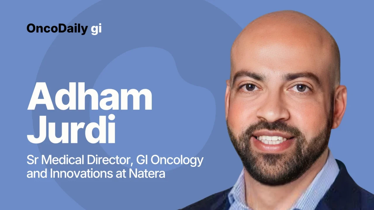 Adham Jurdi Has Been Appointed Sr Medical Director of GI Oncology and Innovations at Natera