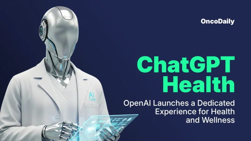 ChatGPT Health - OncoDaily