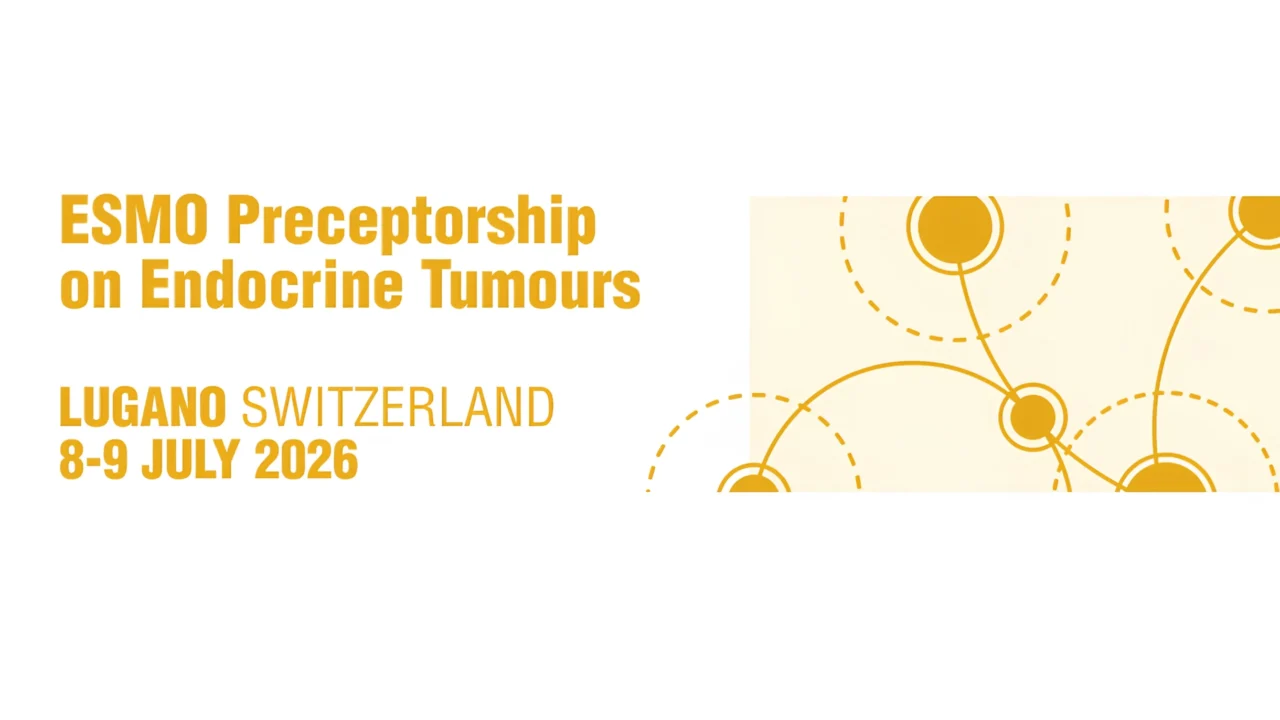 ESMO Preceptorship on Endocrine Tumours 2026: Lugano