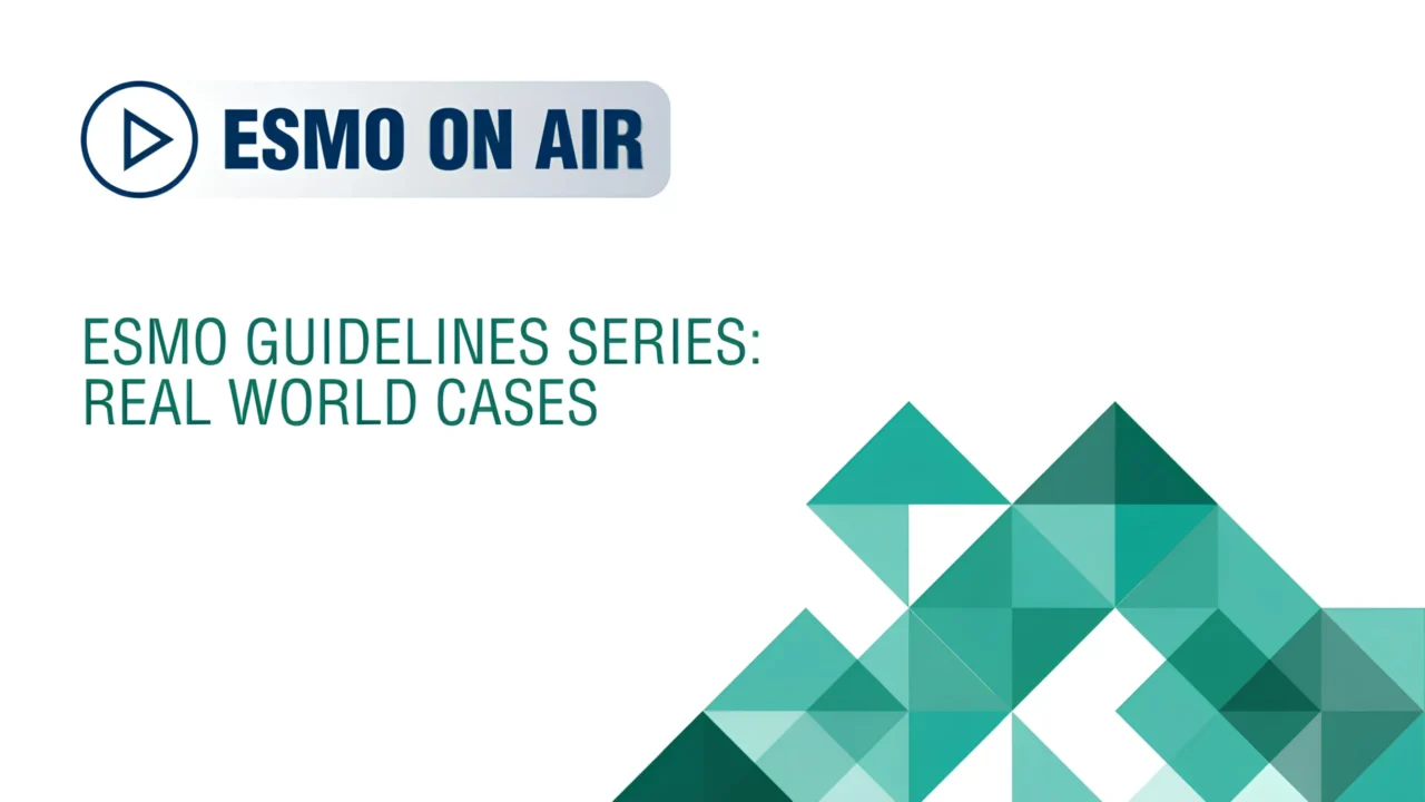 ESMO Guidelines: Real World Cases Webinar: Metastatic Breast Cancer 2026