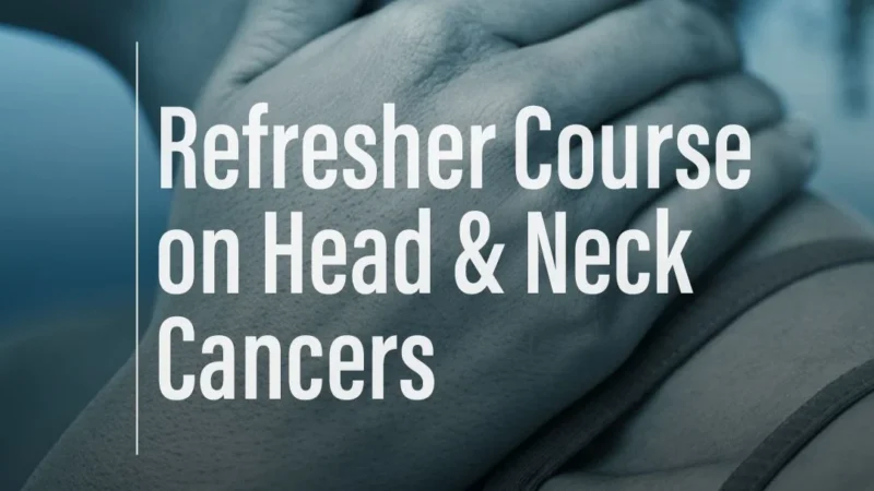 Applications are Open for the ESO Refresher Course on Head and Neck Cancers