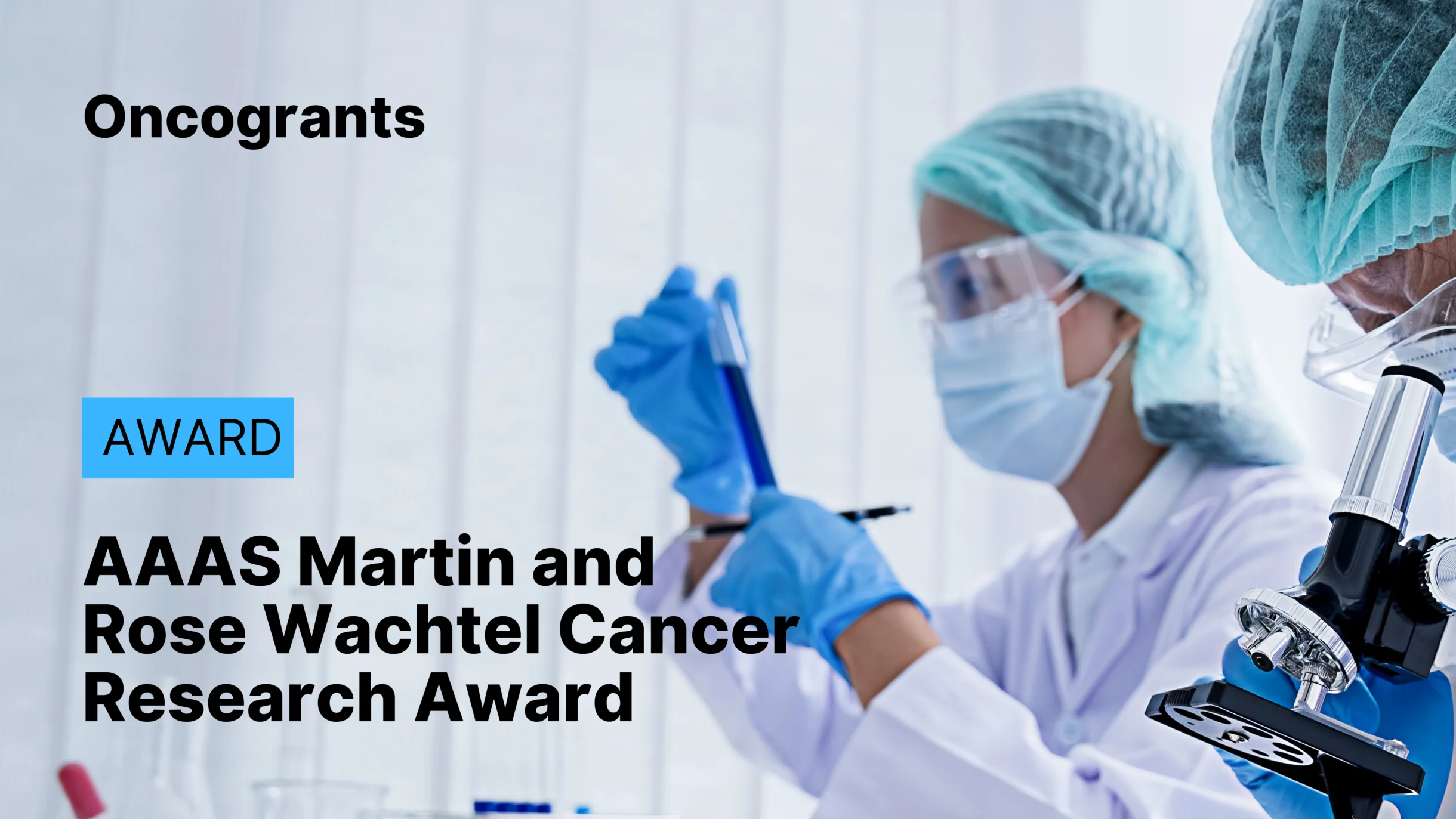 AAAS Martin and Rose Wachtel Cancer Research Award