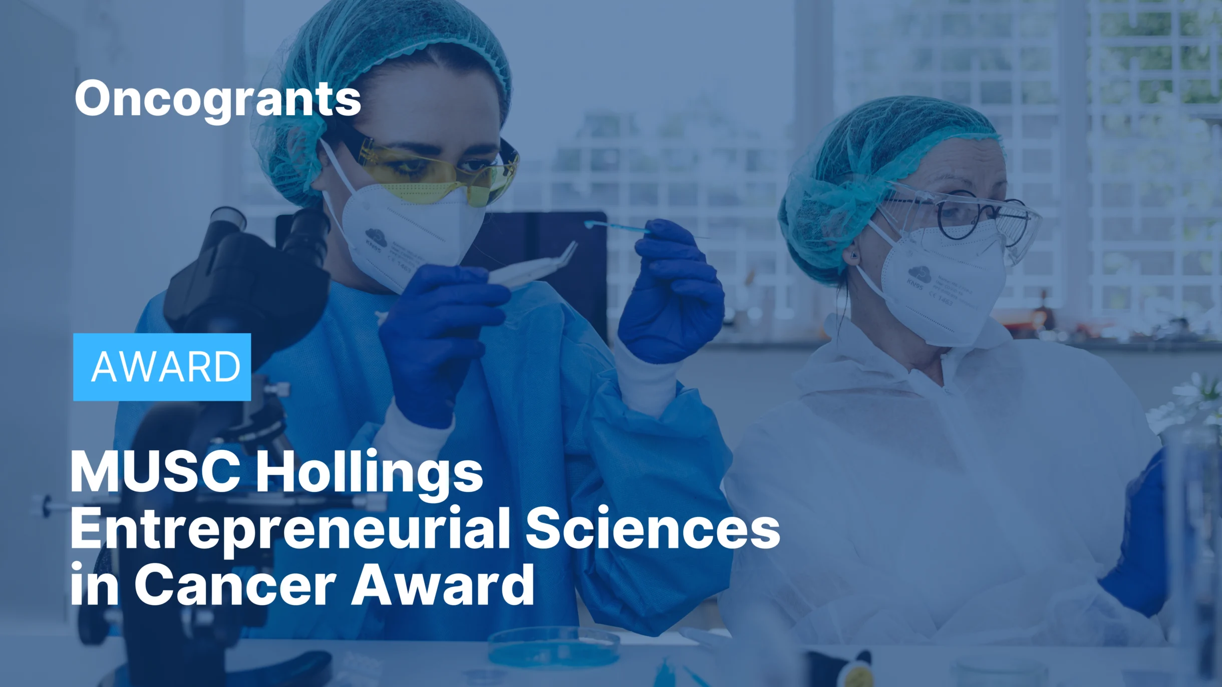 MUSC Hollings Entrepreneurial Sciences in Cancer Award