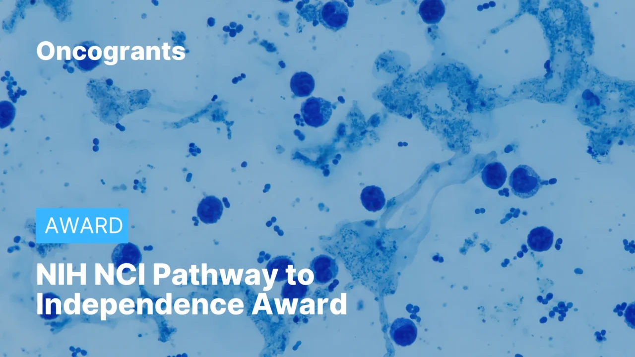 NIH NCI Pathway to Independence Award