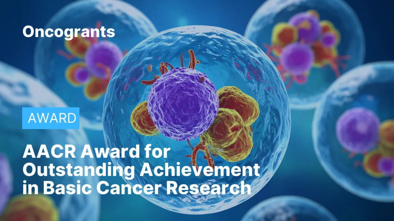 AACR Award for Outstanding Achievement in Basic Cancer Research