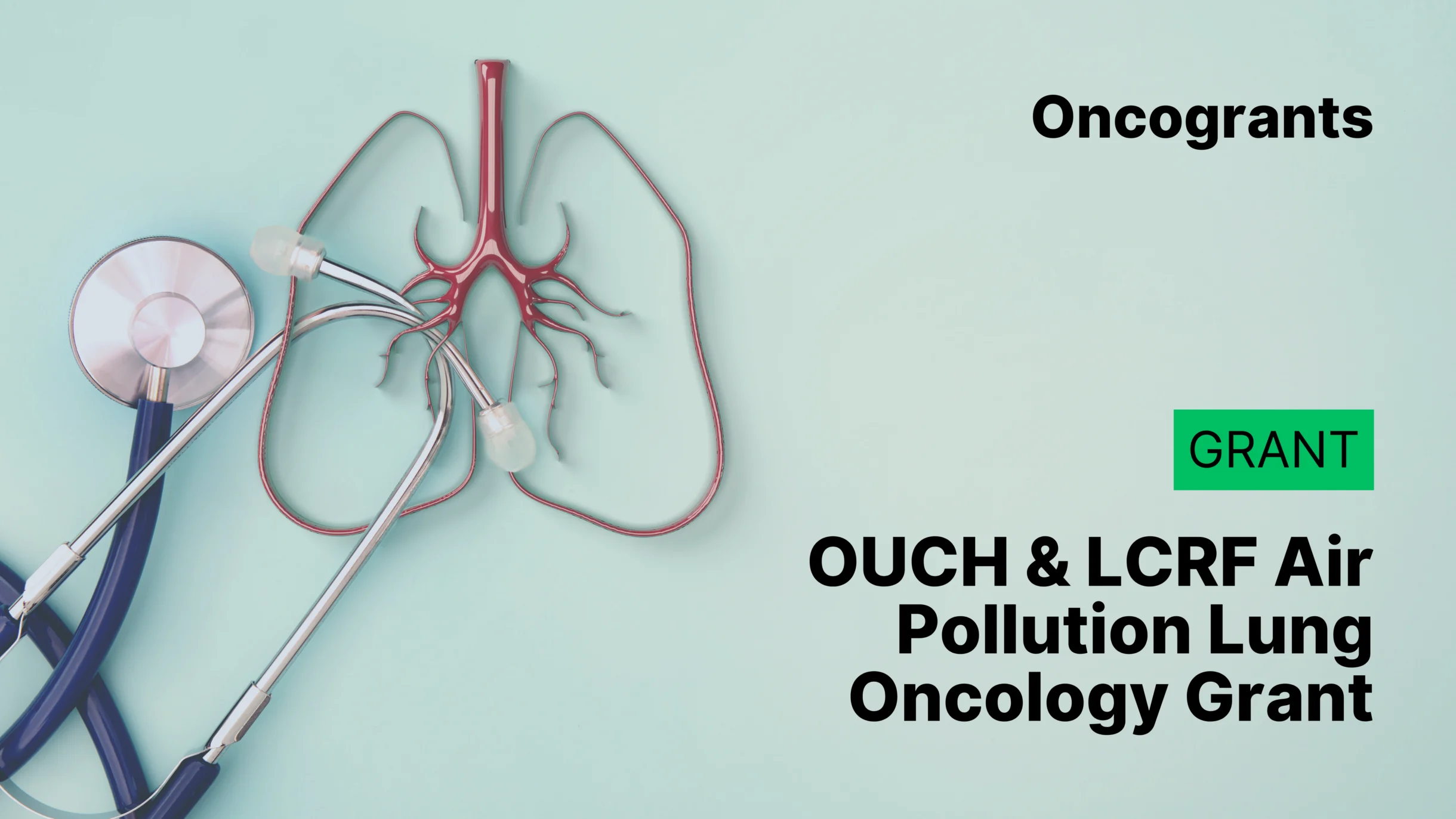OUCH & LCRF Air Pollution Lung Oncology Grant 2026