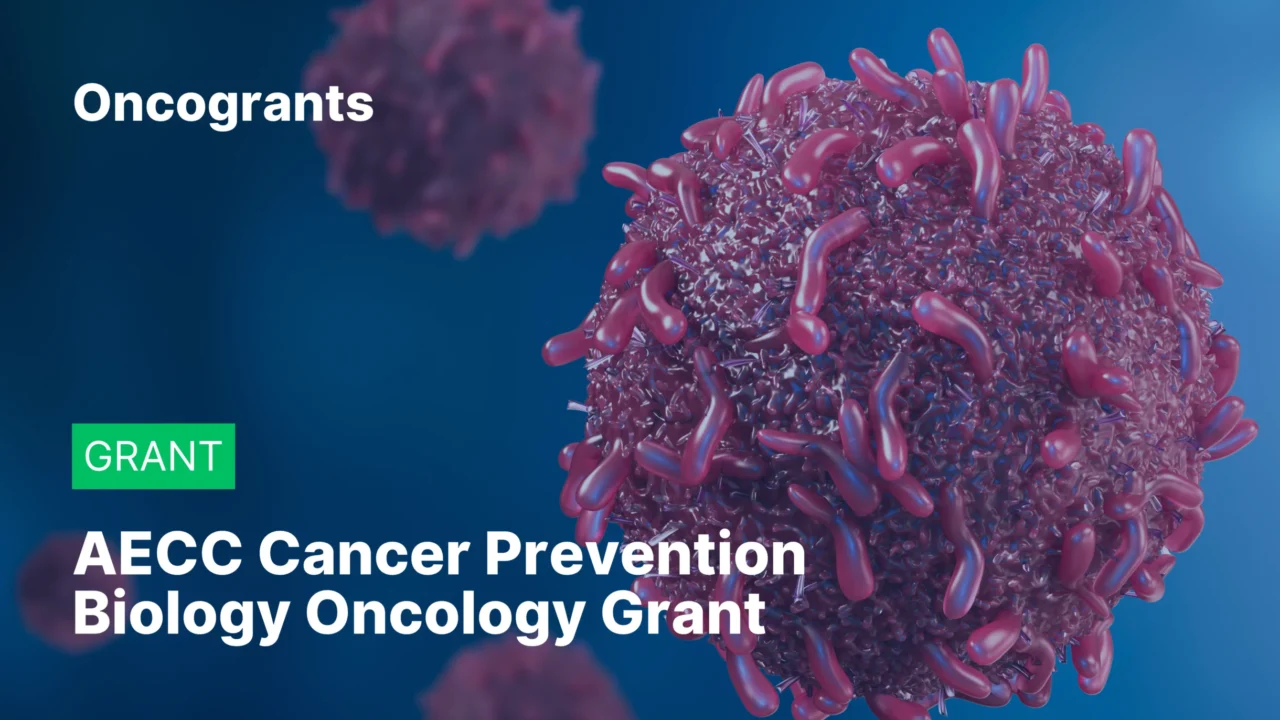 AECC Cancer Prevention Biology Oncology Grant 2026