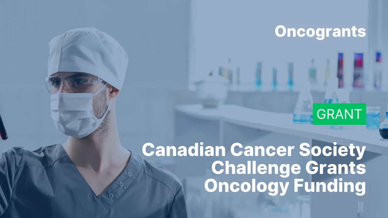 Canadian Cancer Society Challenge Grants Oncology Funding 2026