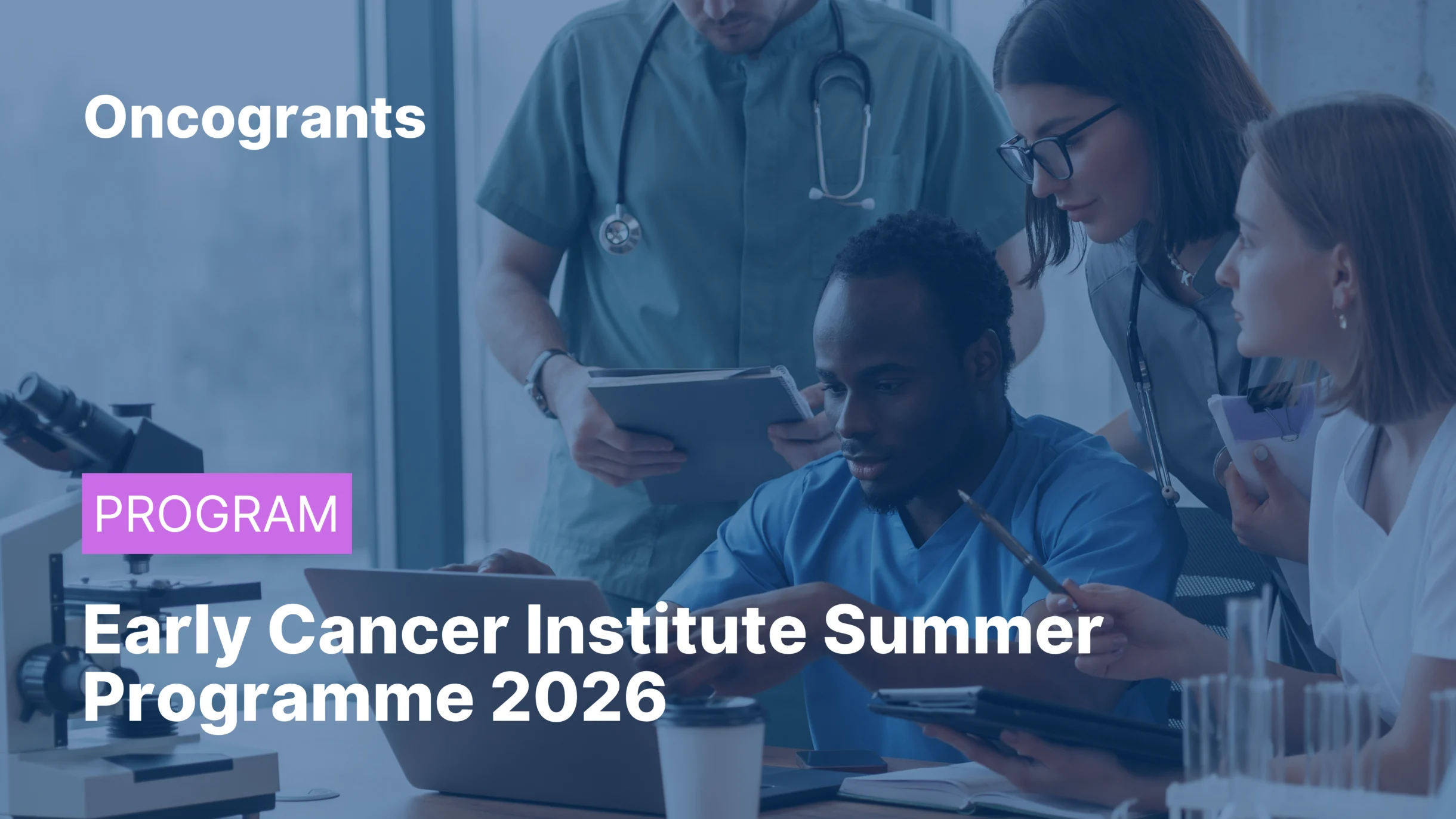 Early Cancer Institute Summer Programme 2026
