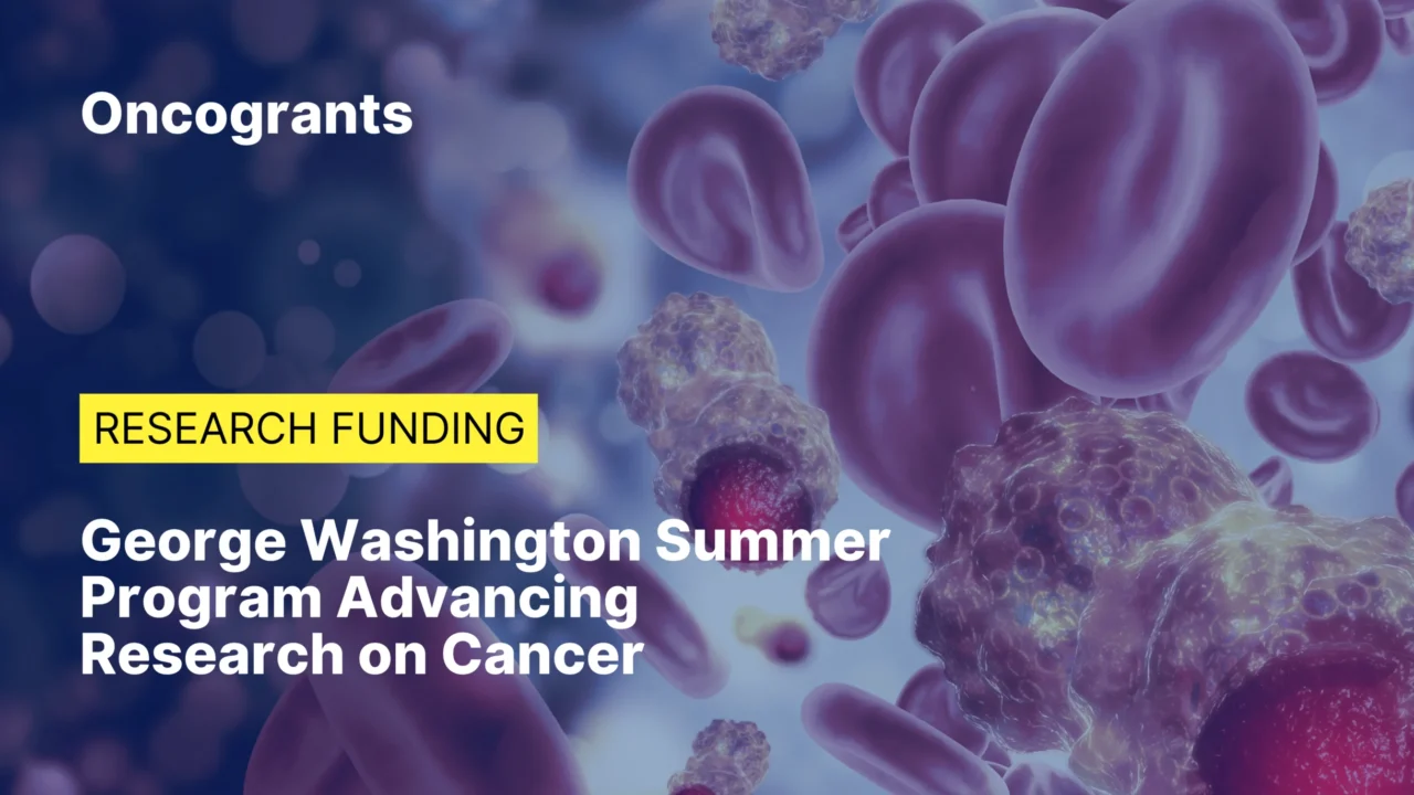 GW-SPARC – George Washington Summer Program Advancing Research on Cancer (2026)