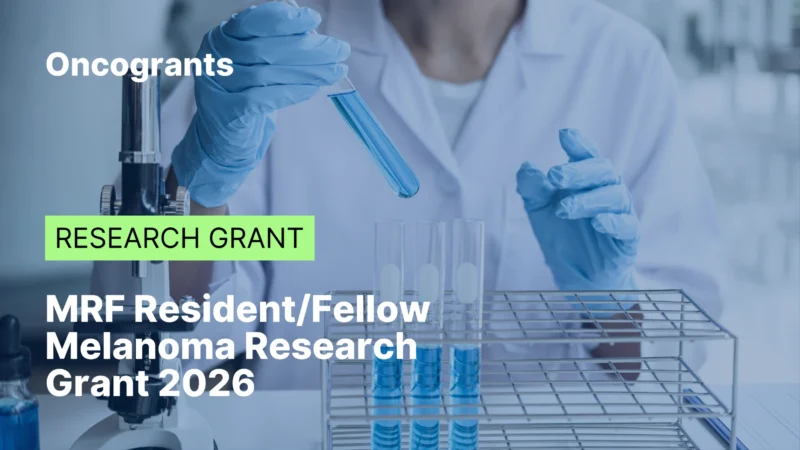 Top 10 OncoGrants This Week: Melanoma, Breast Cancer, Radiation Oncology, Lung Cancer Recurrence, and Cancer Support Programs 2 Melanoma
OncoGrants