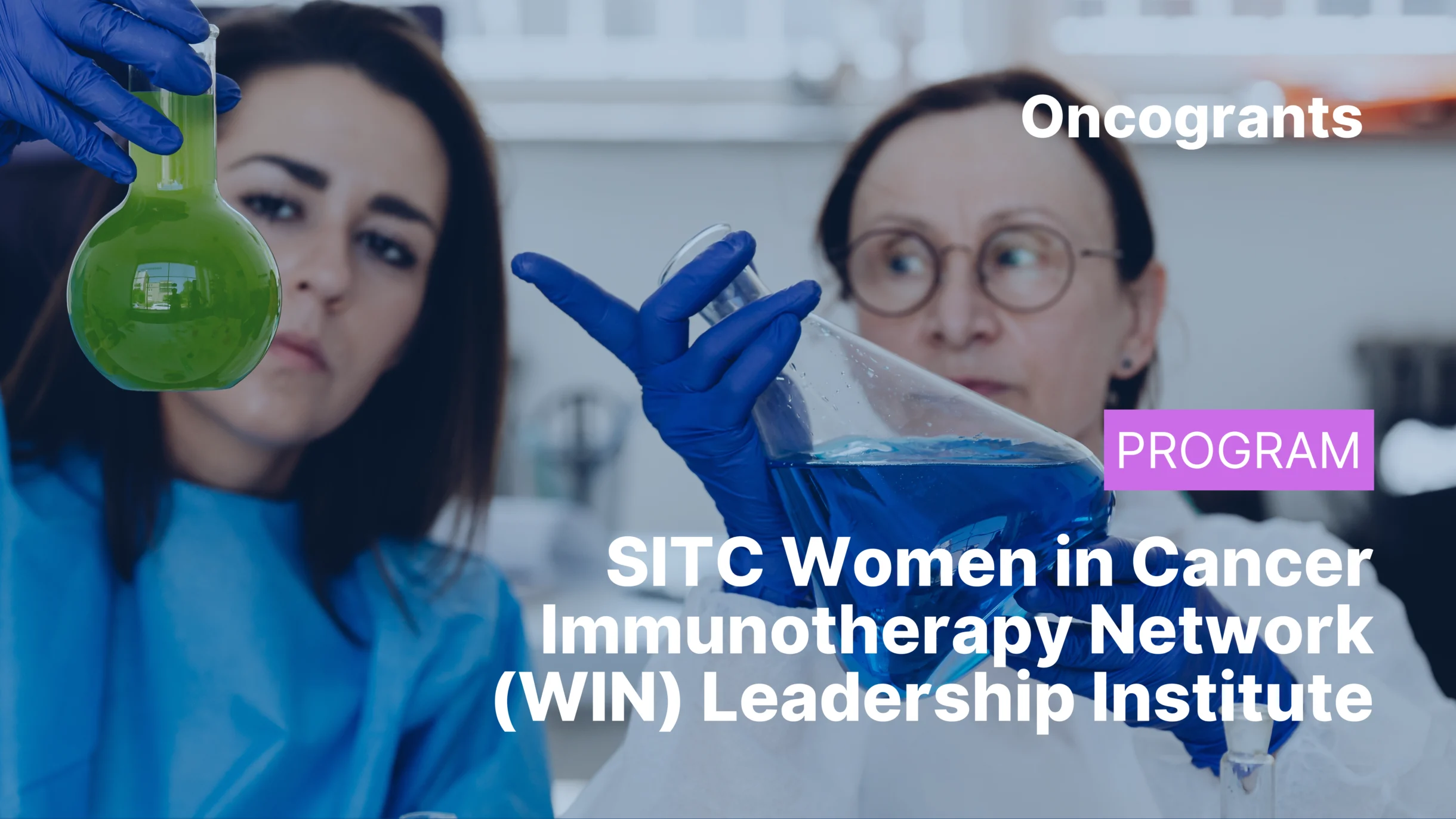 SITC Women in Cancer Immunotherapy Network (WIN) Leadership Institute