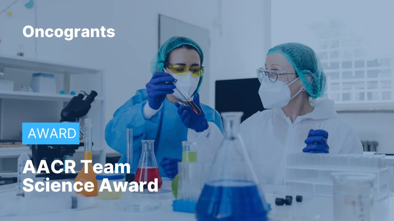 AACR Team Science Award